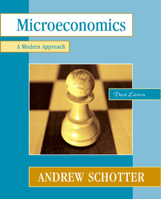 Microeconomics: A Modern Approach, 3rd Edition