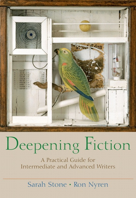 Deepening Fiction: A Practical Guide for Intermediate and Advanced Writers