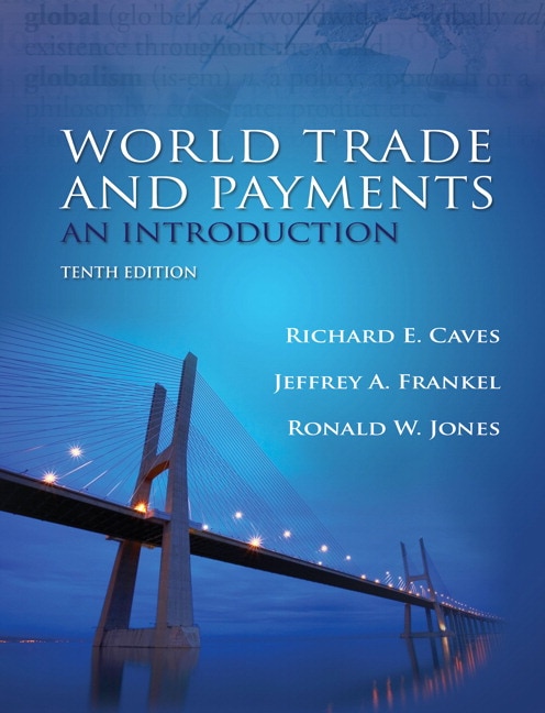 World Trade and Payments: An Introduction, 10th Edition