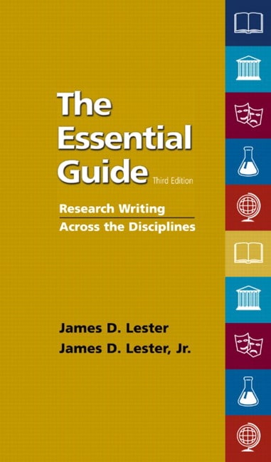 Essential Guide, The: Research Writing Across the Disciplines, 3rd Edition