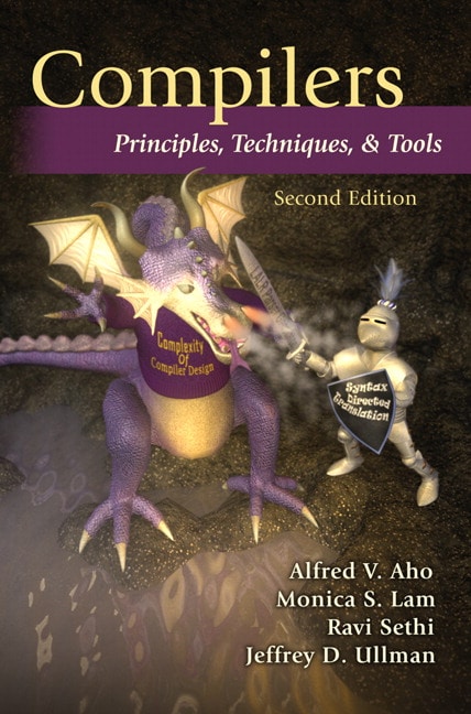 Compilers: Principles, Techniques, and Tools, 2nd Edition