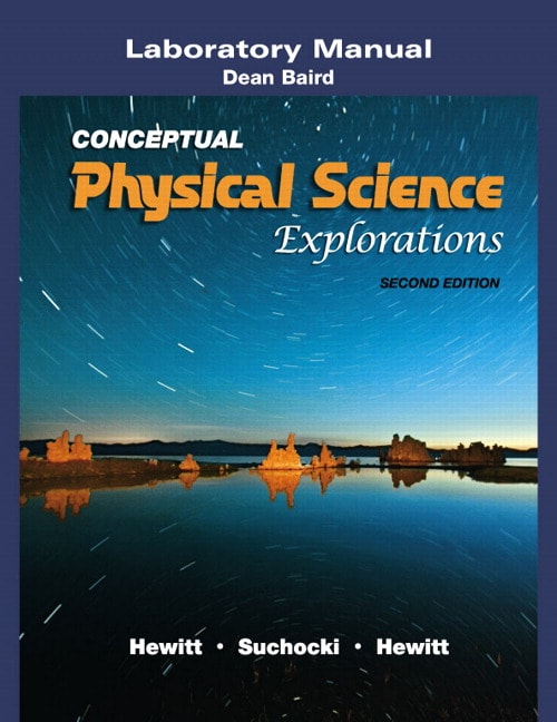 Laboratory Manual for Conceptual Physical Science Explorations