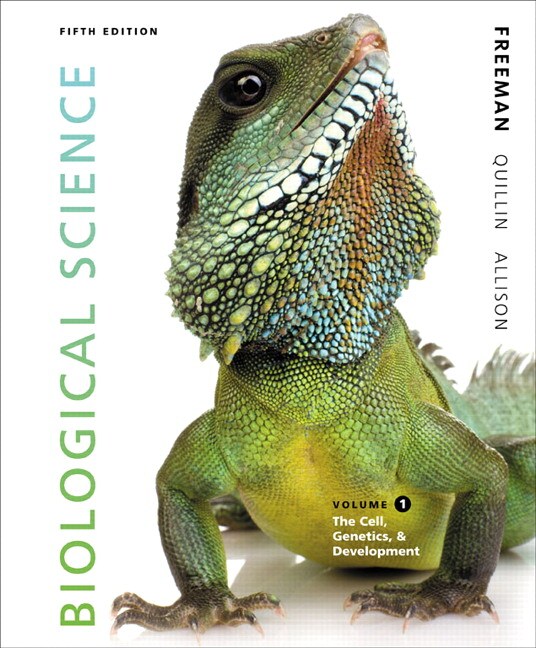Freeman, Quillin & Allison, Biological Science Volume 1, 5th Edition