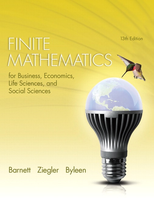 Finite Mathematics for Business, Economics, Life Sciences, and Social Sciences, 13th Edition