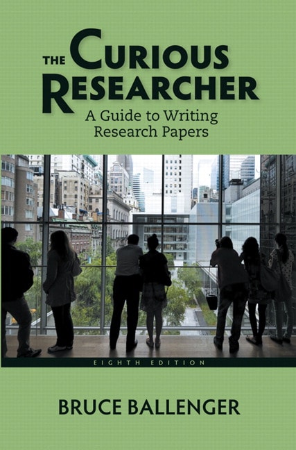 The curious researcher a guide to writing research papers 6th edition