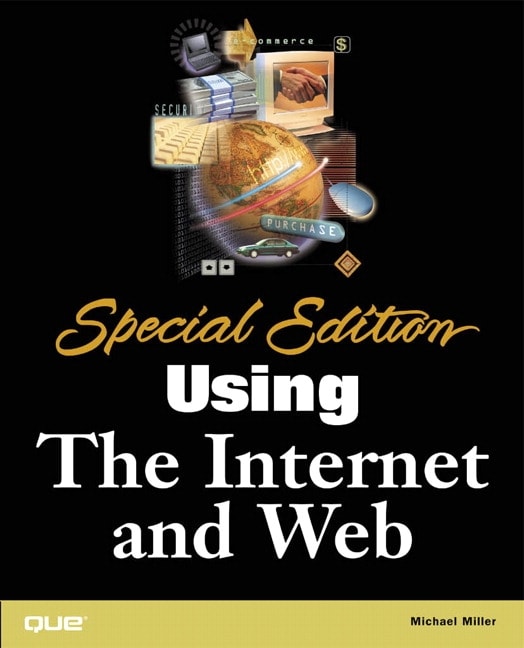 Special Edition Using the Internet and Web