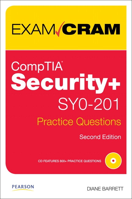 CompTIA Security SY0201 Practice Questions Exam Cram 2nd Edition