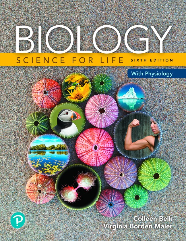 Biology: Science for Life with Physiology, 6th Edition