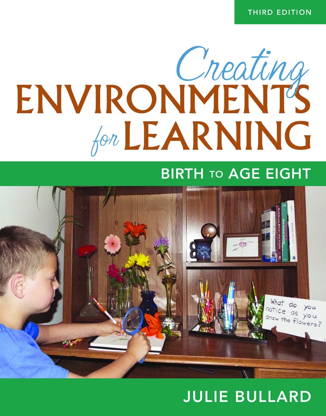 Creating Environments for Learning: Birth to Age Eight, 3rd Edition