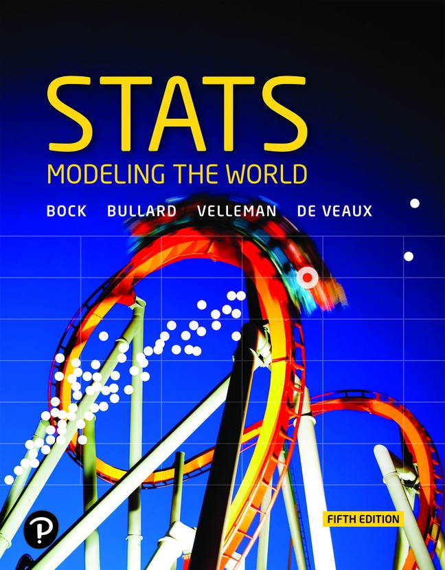 Stats: Modeling the World, 5th Edition