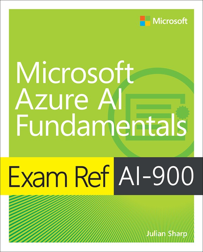 Sharp-Exam Ref AI-900 Microsoft Azure AI Fundamentals,1/e