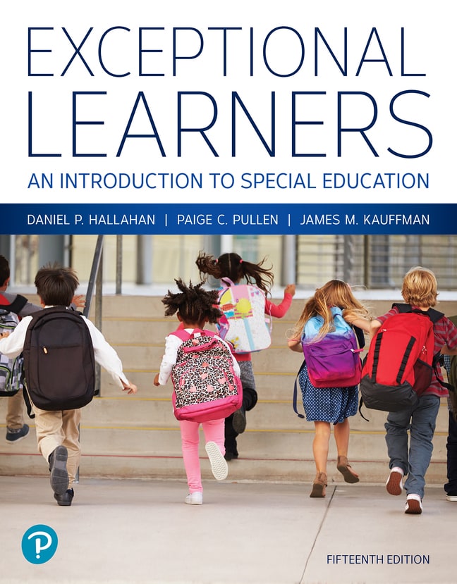 Exceptional Learners: An Introduction to Special Education, 15th Edition