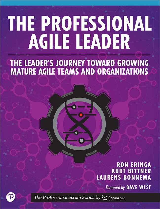 Eringa/Bittner-The Professional Agile Leader: Growing Mature Agile Teams and Organizations,1/e
