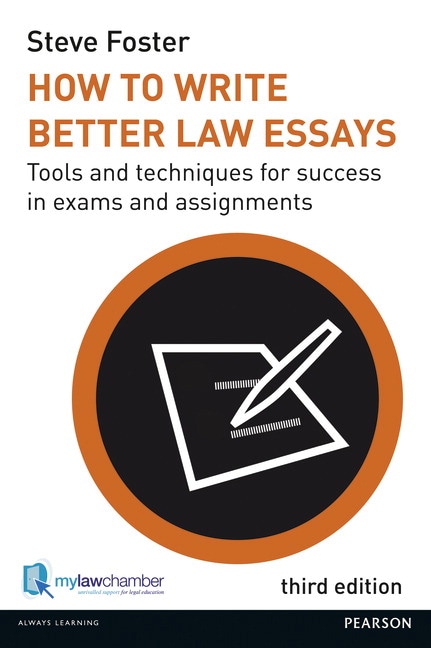 how to write better law essays steve foster pdf