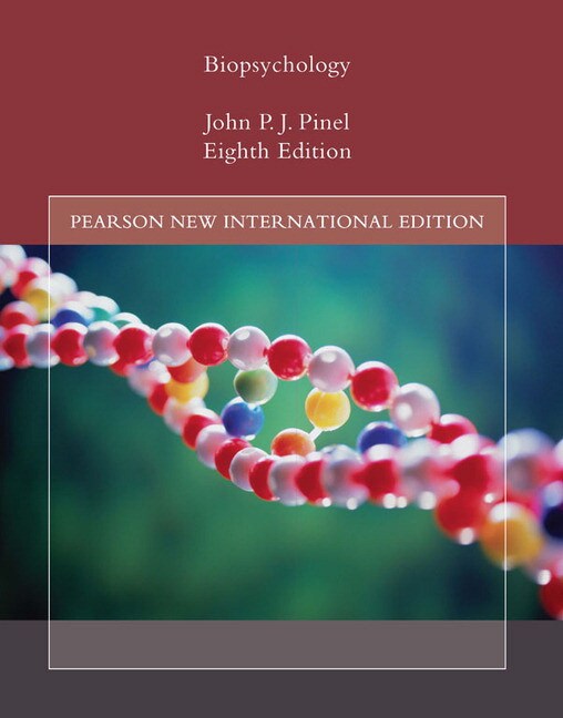Biopsychology: Pearson New International Edition, 8th Edition