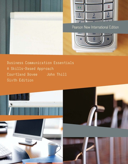 Business Communication Essentials: Pearson New International Edition, 6th Edition
