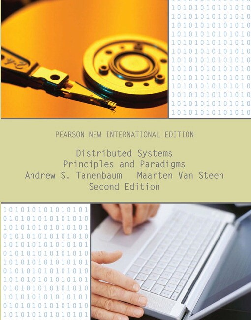 Distributed Systems: Pearson New International Edition PDF eBook: Principles and Paradigms