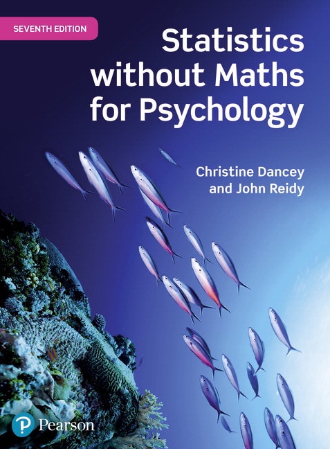 Statistics Without Maths for Psychology, 7th Edition