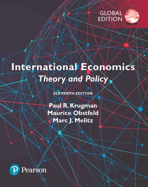 International Economics: Theory and Policy, Global Edition, 11th Edition