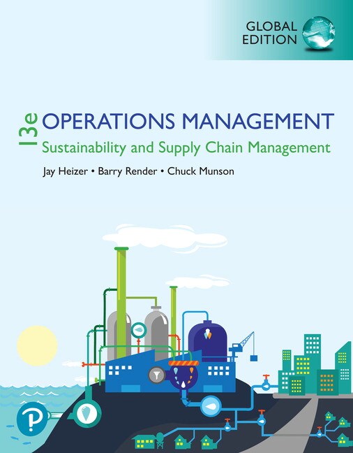 Operations Management:  Sustainability and Supply Chain Management plus Pearson MyLab Operations Management with Pearson eText, Global Edition